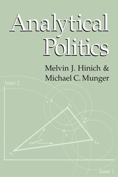 Analytical Politics - Hinich, Melvin J.; Melvin J., Hinich; Michael C., Munger