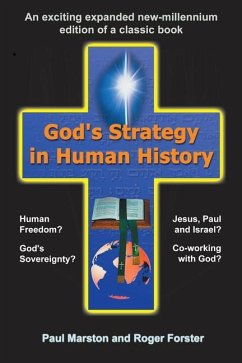 God's Strategy in Human History - Marston, Paul; Forster, Roger