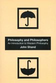 Philosophy and Philosophers: An Introduction to Western Philosophy