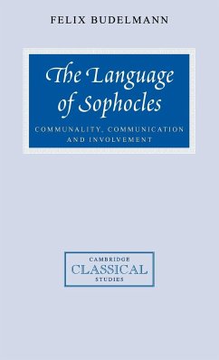 The Language of Sophocles - Budelmann, Felix