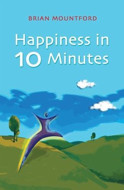 Happiness in 10 Minutes - Mountford, Brian