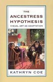 The Ancestress Hypothesis: Visual Art as Adaption