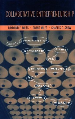 Collaborative Entrepreneurship - Miles, Raymond E; Miles, Grant; Snow, Charles C