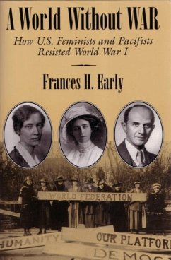 A World Without War - Early, Frances