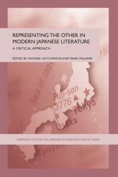 Representing the Other in Modern Japanese Literature - Hutchinson, Racheal / Williams, Mark (eds.)