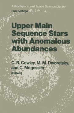 Upper Main Sequence Stars with Anomalous Abundances - Cowley, C.R. / Dworetsky, M.M. / M‚gessier, C. (Hgg.)