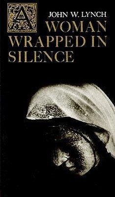 Cover A Woman Wrapped in Silence