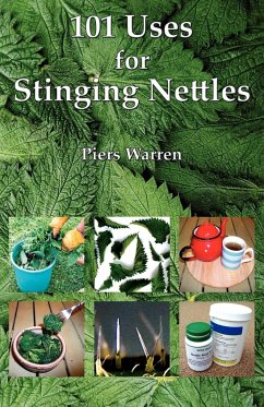 101 Uses for Stinging Nettles - Warren, Piers