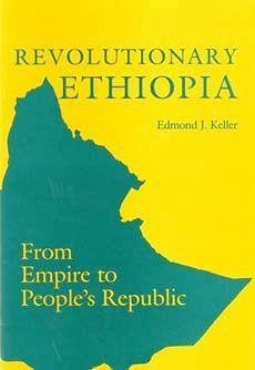 Revolutionary Ethiopia - Keller, Edmond J.