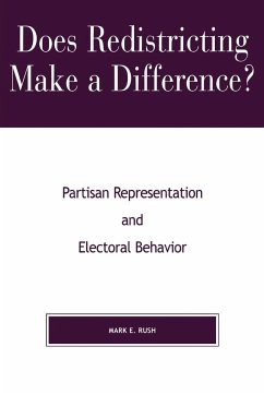 Does Redistricting Make a Difference? - Rush, Mark E.