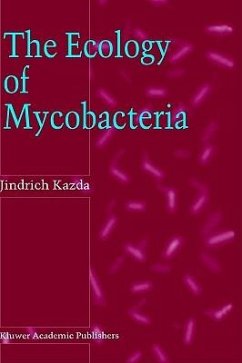 The Ecology of Mycobacteria - Kazda, Jindrich