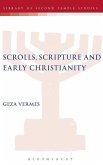 Scrolls, Scriptures and Early Christianity