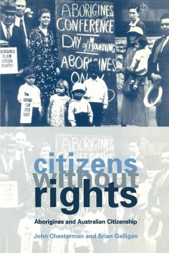 Citizens Without Rights - Chesterman, John; Galligan, Brian