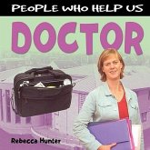 People Who Help Us: Doctor