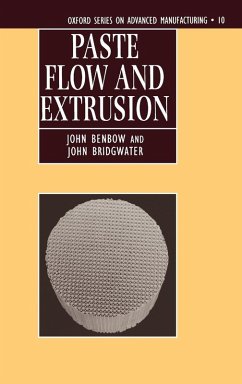 Paste Flow and Extrusion - Benbow, John; Bridgwater, John