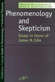 Phenomenology and Skepticism: Essays in Honor of James M. Edie