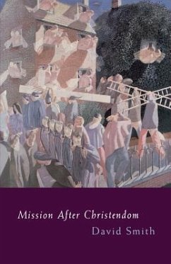 Mission After Christendom - Smith, David