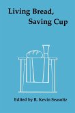 Living Bread, Saving Cup