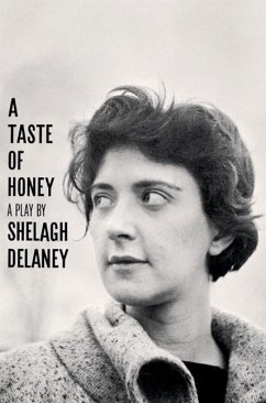 A Taste of Honey, a Play - Delaney, Shelagh