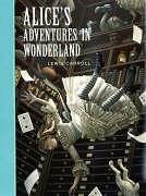 Alice's Adventures in Wonderland - Carroll, Lewis