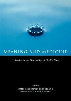 Meaning and Medicine - Lindemann Nelson, Hilde