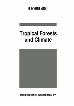 Tropical Forests and Climate - Myers, N. (Hrsg.)
