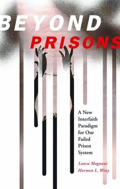 Beyond Prisons - Magnani, Lauraet; Wray, Harmon L