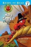 More Snacks!: A Thanksgiving Play (Ready-To-Read Pre-Level 1)Volume 1