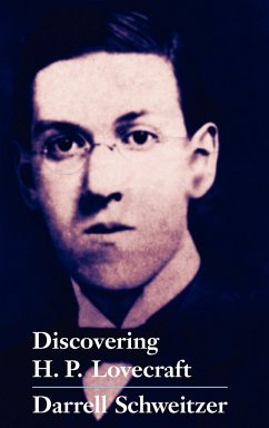 Discovering H.P. Lovecraft - Schweitzer, Darrell