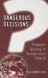 Dangerous Decisions - Bild 1