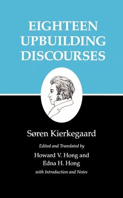 Eighteen Upbuilding Discourses - Kierkegaard, Søren