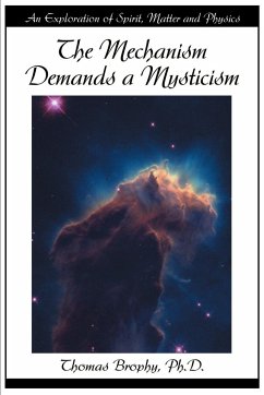 The Mechanism Demands a Mysticism