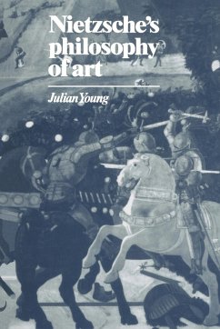 Nietzsche's Philosophy of Art - Young, Julian; Julian, Young