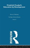 Friedrich Froebels Educ Dev V4