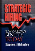 Strategic Hiring: Tomorrow's Benefits Today
