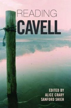 Reading Cavell - Crary, Alice / Shieh, Sanford (eds.)