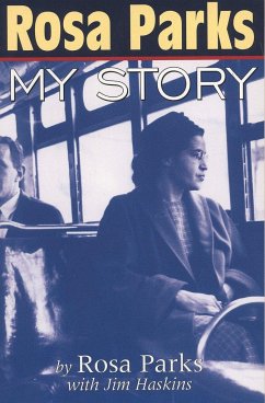 Rosa Parks: My Story - Parks, Rosa;Haskins, Jim