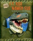A T. Rex Named Sue: Sue Hendrickson's Huge Discovery