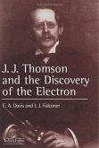 J.J. Thompson And The Discovery Of The Electron