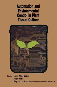 Automation and environmental control in plant tissue culture - Aitken-Christie, Jenny / Kozai, T. / Smith, M.A.L (Hgg.)