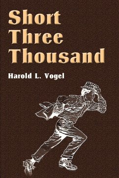 Short Three Thousand - Vogel, Harold