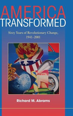 America Transformed - Abrams, Richard M.