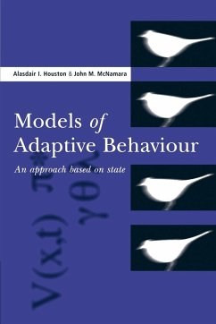 Models of Adaptive Behaviour - Houston, Alasdair I.; McNamara, John M.; Alasdair I., Houston