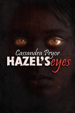 Hazel's Eyes - Pryor, Cassandra