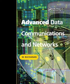 Advanced Data Communications and Networks - Buchanan, William J.