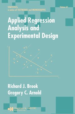 Applied Regression Analysis and Experimental Design - Brook, Richard J; Arnold, Gregory C