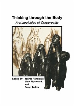 Thinking through the Body - Hamilakis, Yannis / Pluciennik, Mark / Tarlow, Sarah (eds.)