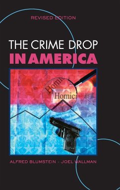 The Crime Drop in America - Blumstein, Alfred / Wallman, Joel (eds.)