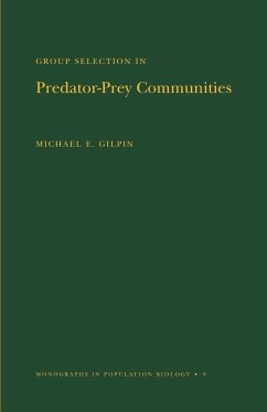 Group Selection in Predator-Prey Communities. (MPB-9), Volume 9 - Gilpin, Michael E.