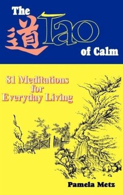 The Tao of Calm - Metz, Pamela